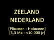 Nederland_Zeeland_Plioceen-Holoceen